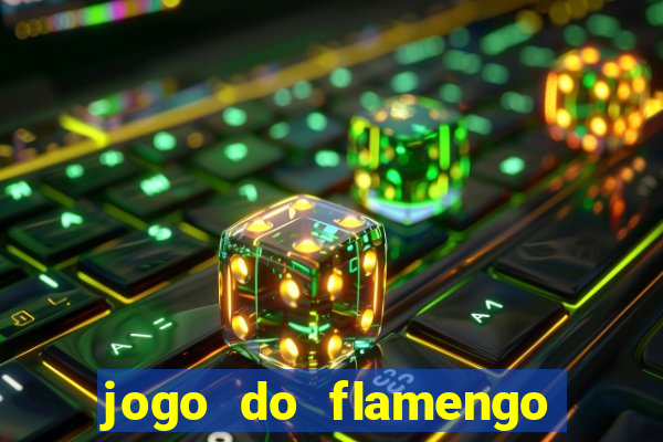 jogo do flamengo rede canais